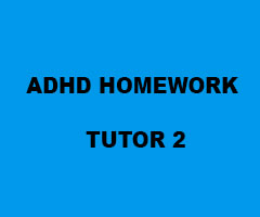 ADHD HOMEWORK TUTOR 2